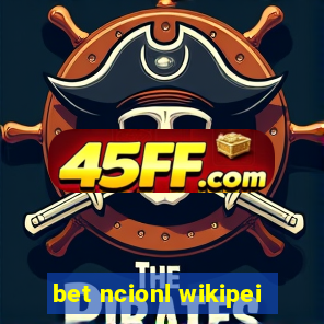 bet ncionl wikipei